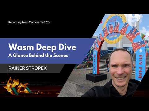 Techorama 2024: Wasm Deep Dive - A Glance Behind the Scenes