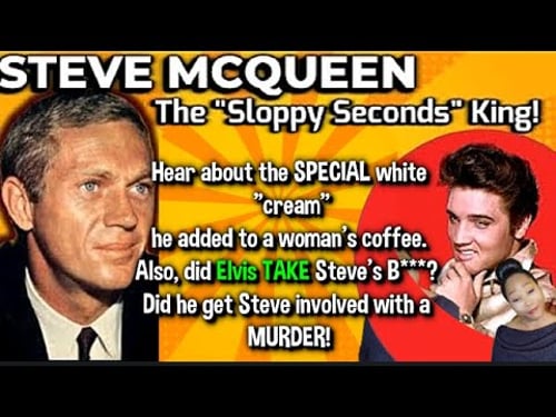 Steve McQueen! Terrible Childhood led to very LOOSE MORALS! - Old Hollywood Scandals