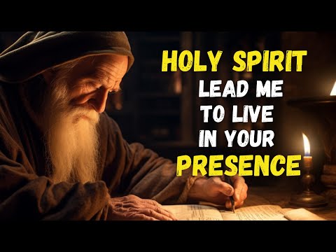 How the HOLY SPIRIT leads you to LIVE in HIS PRESENCE every STEP of the WAY