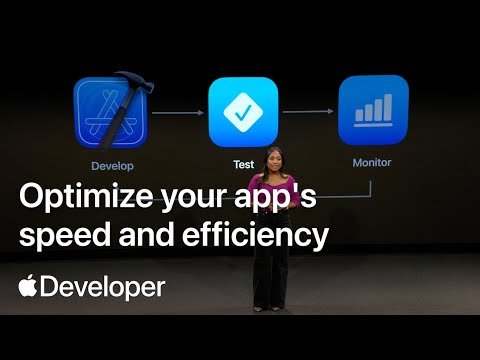 Optimize your app's speed and efficiency | Meet with Apple