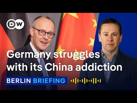 Why Germany finds it so hard to handle China | Berlin Briefing Podcast