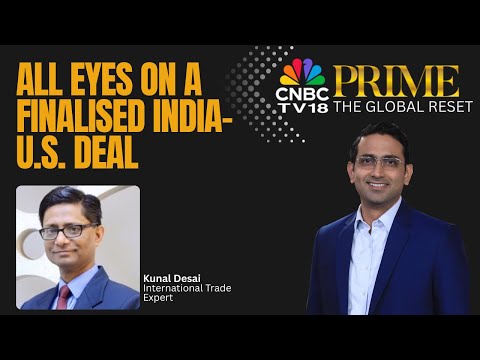 The Global Reset | Indian Agri Imports In Trump's Crosshairs | US Team In India Tomorrow | N18V