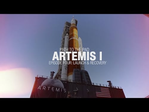 Artemis I Path to the Pad: Launch and Recovery