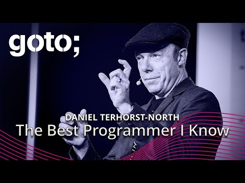 The Best Programmer I Know • Daniel Terhorst-North • GOTO 2024