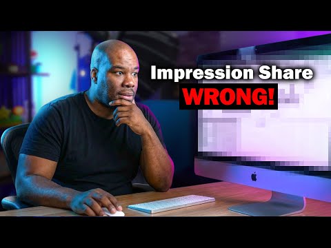 80% of Advertisers Get Impression Share Wrong