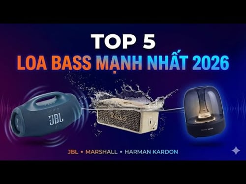🟢 Top 5 Loa Bluetooth Bass Mạnh Nhất 2026 (JBL, Marshall, Harman Kardon)