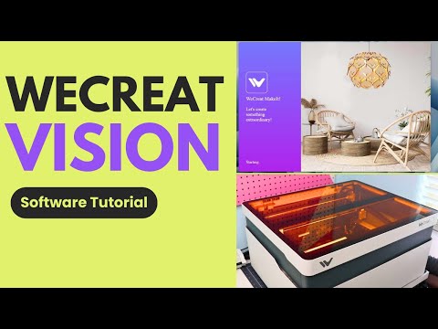 WeCreat Vision Software Tutorial