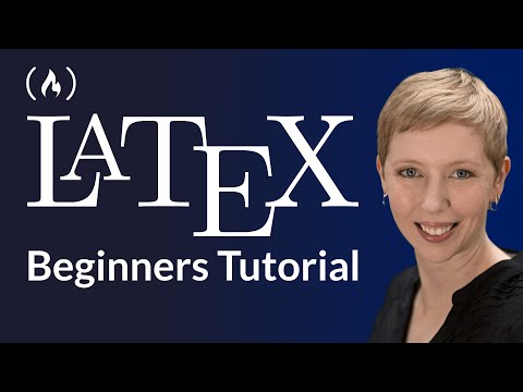 LaTeX – Full Tutorial for Beginners