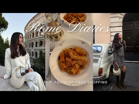 ROME DIARIES | Girls Trip, Best Pasta, Vintage Stores, Local Gems & More!