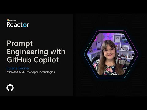 Prompt Engineering with GitHub Copilot