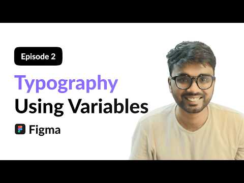 Creating Typography Variables in Figma | Design System Masterclass