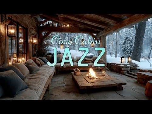 Winter Jazz Playlist - Cozy Cabin Ambience & Fireplace Snowfall Relaxation