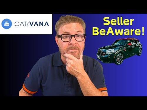 Don't Sell Your Car to Carvana Before Watching This