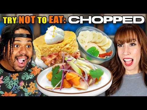 Try Not to Eat: Best Dishes From Chopped!