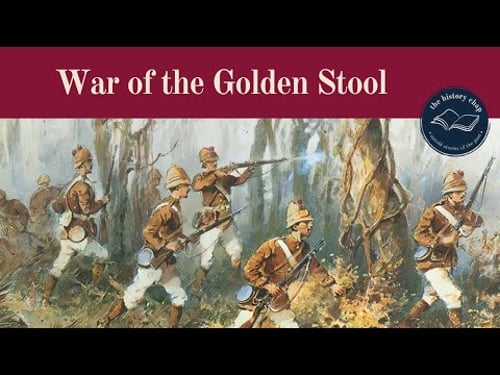 The War Of The Golden Stool: Britain's Colonial Blunder in Africa