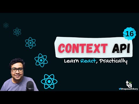 🌈 16 - React Context API - What is Context - The useContext Hook