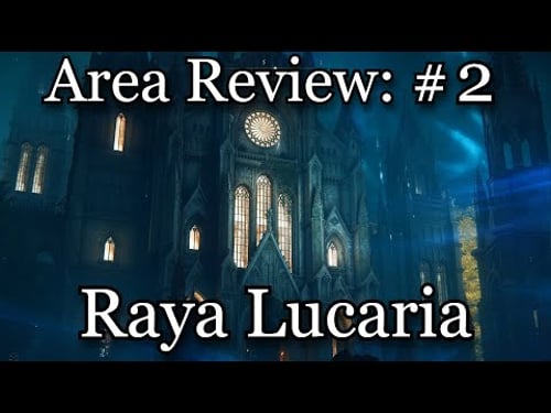 Elden Ring Area Review 2: Raya Lucaria