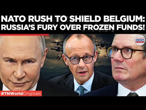 MOSCOW CLAIMS ‘ROBBERY’ OF ASSETS; NATO Powers Move In To Aid Belgium! | Times Now World