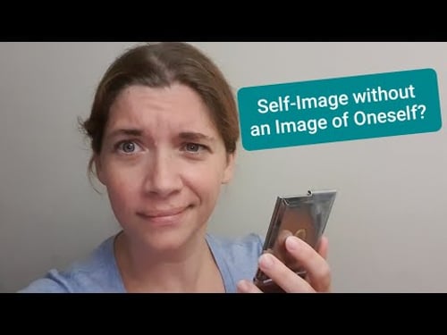 Self-Image without an Image of Oneself?