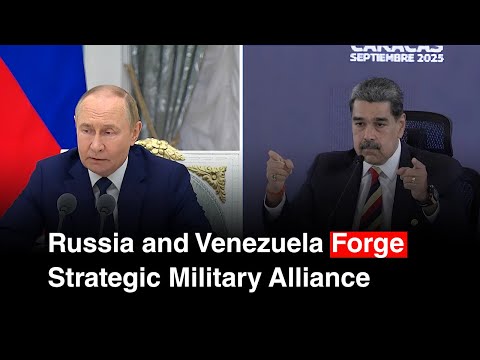 Putin and Maduro Unite Against U.S. Pressure in Bold Pact