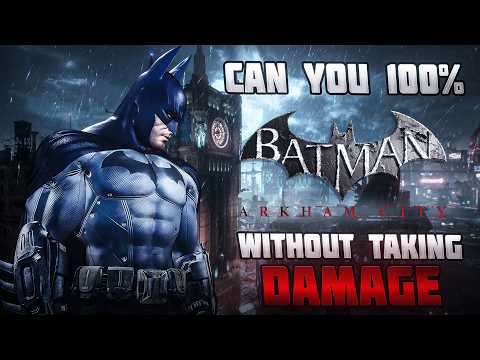 Can I 100% Arkham City Without Taking Damage?