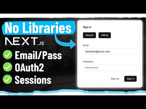 Next.js Authentication Master Class - No Libraries (Email/Password, OAuth2, etc.)