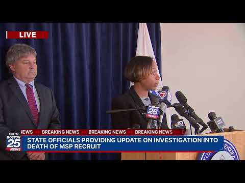 WATCH LIVE: State officials providing update on investigation into death of MSP recruit.