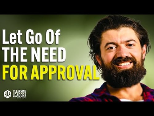 Alex Hormozi - Letting Go of The Need For Approval