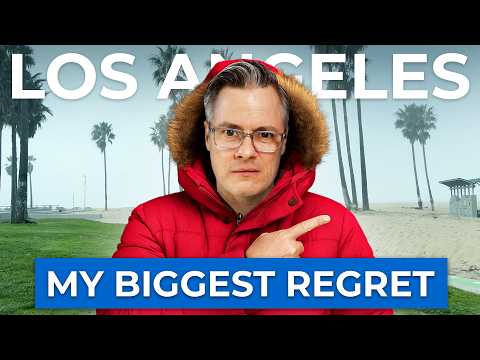 I Made This Mistake Moving to LA (So You Don't Have To)