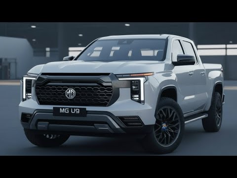 2026 MG U9: The Most Credible Ford Ranger Competitor Yet?