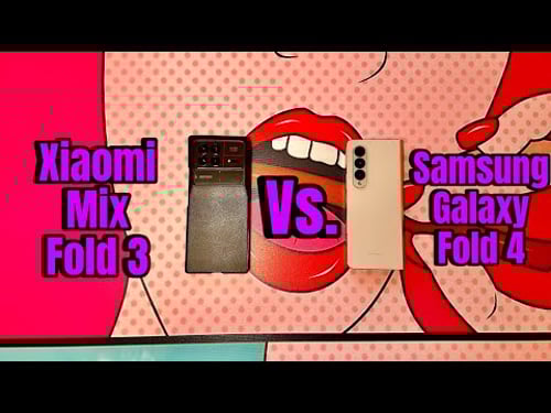 Xiaomi Mix Fold 3 vs Galaxy Fold 4 - Which Foldable is Better?