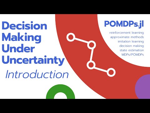 Introduction to Decision Making Under Uncertainty using POMDPs.jl