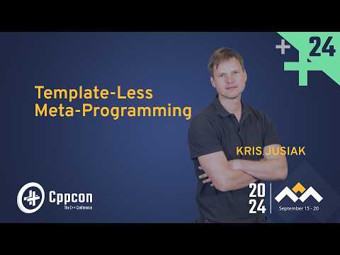 Template-less Metaprogramming in C++ - Kris Jusiak - CppCon 2024