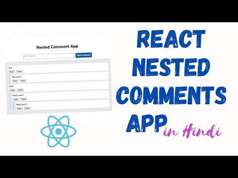 React Nested Comments App in Hindi with Explanation | Machine Coding Round React Interview Questions