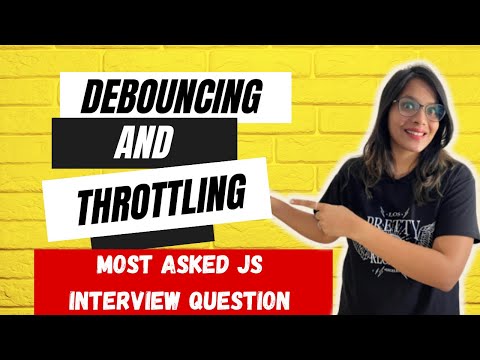 Master Debouncing and Throttling in Javascript