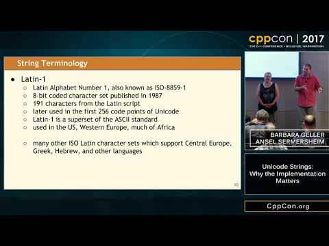 CppCon 2017: Barbara Geller & Ansel Sermersheim “Unicode Strings: Why the Implementation Matters”