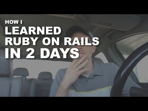 How I Learned Ruby on Rails in 2 days