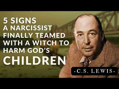 5 Signs a Narcissist Finally Teamed with a Witch to Harm God’s Children | C.S. Lewis's Messages