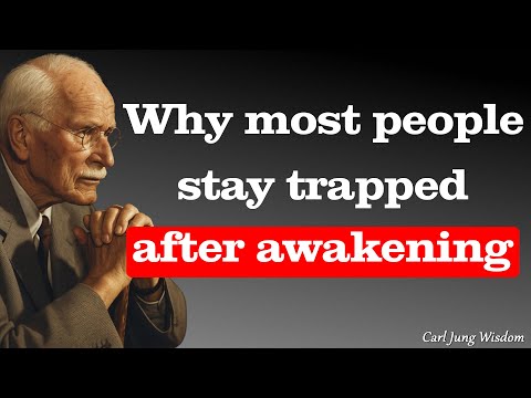 Why Most People Stay Trapped After Their Spiritual Awakening – Carl Jung