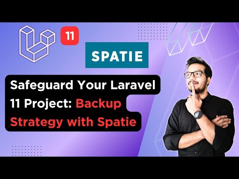 Safeguard Your Laravel 11 Project: Backup Strategy with Laravel Spatie