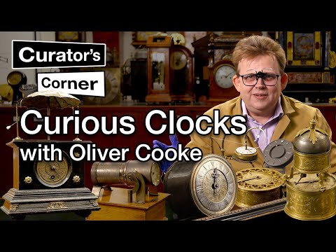 Curious Clocks and Watches through time with Oliver Cooke | Curator's Corner S8 E1