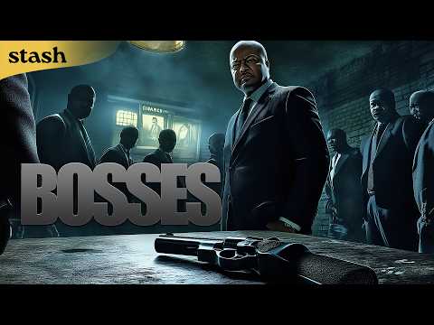 Bosses | Gangster Crime Thriller | Full Movie | Black Cinema