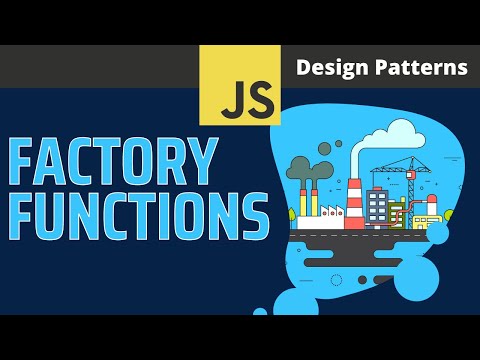 Factory Functions - Design Patterns in JavaScript