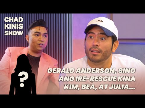 Gerald Anderson, sino ang ire-rescue kina Kim, Bea, at Julia... | Chad Kinis Show