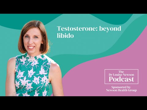 Testosterone: beyond libido | The Dr Louise Newson Podcast