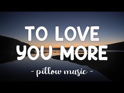 To Love You More - Celine Dion (Lyrics) 🎵