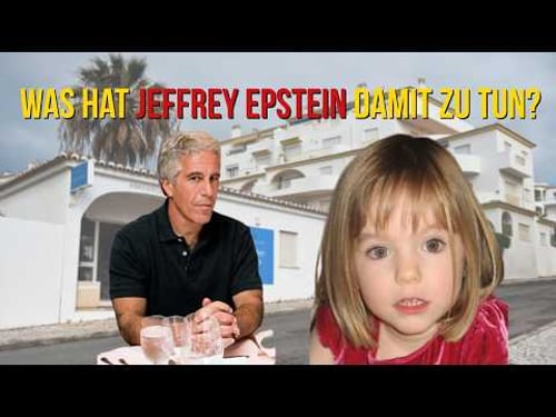 Madeleine McCann: Warum taucht Epstein plötzlich auf?