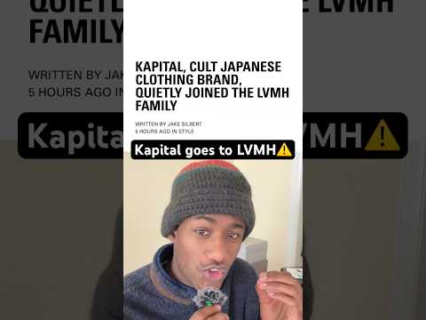 Kapital Goes to LVMH⚠️