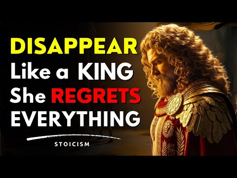 10 Brutal Truths a Woman Realizes When You Disappear - (Now She Regrets Everything) | Stoicism