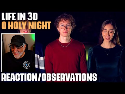 "O Holy Night" by Life in 3D, Reaction/Observations by Musician/Producer